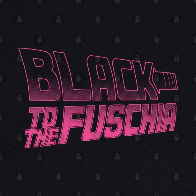 Black To The Fuschia by TrulyMadlyGeekly